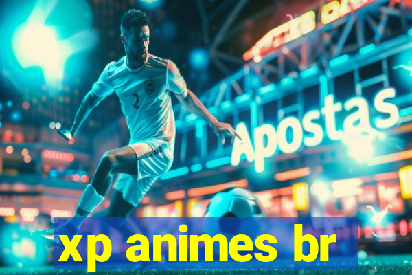 xp animes br